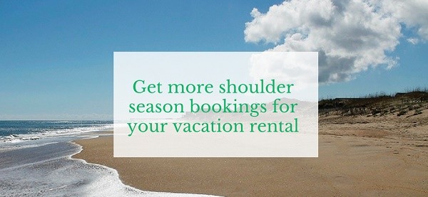 10 Things to get more shoulder season bookings